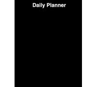 Daily Planner | Minimalist 8.5x11" Productivity Organizer with Schedule, To-Do List, Priorities &Notes: Simple Black & White Daily Planning Page | ... for Work, School and Life (Black Edition)