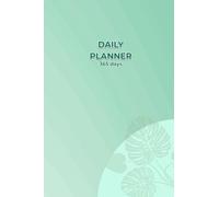 Daily Planner Mint Pastel - Organize Your Life with Style: Hourly Schedule, Priorities, Meal & Expense Tracker, Habits, Mood and Notes in One Simple Journal