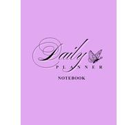 Daily Planner Notebook: Daily Journal for Mindful Living, Gentle Productivity & Self-Care