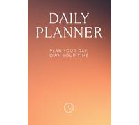 Daily Planner - Organizer, Autumn Horizon Edition, To do list and Notes, Paperback, 120 Pages, 6 x 9 inch: Small Steps Every Day Lead To Great Journeys