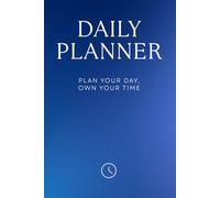 Daily Planner - Organizer, Deep Ocean Edition, To do list and Notes, Paperback, 120 Pages, 6 x 9 inch: Small Steps Every Day Lead To Great Journeys
