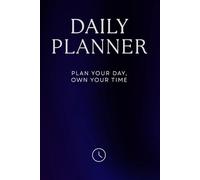 Daily Planner - Organizer, To do list and Notes, Paperback, 120 Pages, 6 x 9 inch: Small Steps Every Day Lead To Great Journeys