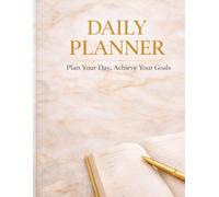Daily Planner: Simple Daily Planning for Better Focus and Time Management