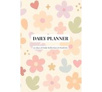Daily Planner - Soft Garden Edition: 90 days of Productivity, Priorities & Reflection