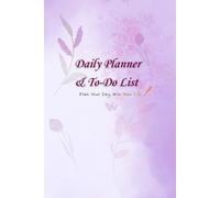 Daily Planner & To-Do List: Plan Your Day, Win Your Life
