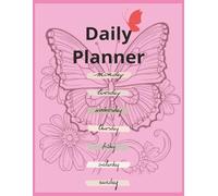 Daily Planner: To Organize Your Life, Set Goals, and Stay Focused Every Day...… 8.5 x 11 |200 pages