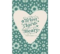 Daily Planner: Trust In The Lord: Goal setting and organization for Christian Women