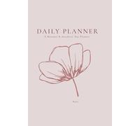 Daily Planner | Undated Productivity Planner for Women, Students & Professionals: Simple Aesthetic Daily Organizer with To-Do Lists, Habit Tracker, Priorities & Time Management Layouts