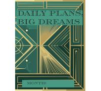Daily Plans, Big Dreams
