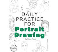 Daily Practice for Portrait Drawing (Daily Practice Workbooks)