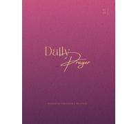 Daily prayer: Diario di preghiera pratico per riscoprire il dialogo personale con Dio
