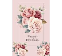 Daily Prayer Journal: A daily Devotional for the Godly woman: A daily Devotional for Women