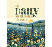 Daily Prayer Journal For Women: Includes unique guided scripture prompts