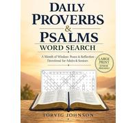 Daily Proverbs & Psalms Word Search: A Month of Wisdom Peace & Reflection - Devotional for Adults & Seniors - Large Print
