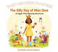 Daily Reading Practice: The Silly Day of Miss Ome