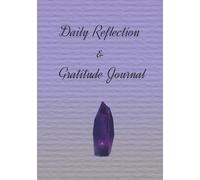Daily Reflection & Gratitude Journal: A Guided Practice for Calm and Self-Care