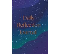Daily Reflection Journal: gratitude writing prompts, self care, 365 pages for a year