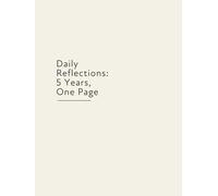 Daily Reflections: 5 Years, One Page: A Daily Journal to Capture Life, One Line at a Time