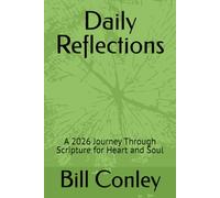 Daily Reflections: A 2026 Journey Through Scripture for Heart and Soul