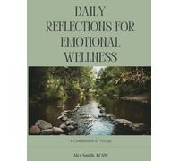 Daily Reflections for Emotional Wellness: A Companion to Voyage
