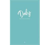 Daily Reflections: For the Hero Within - Full-Color Guided Journal, 90 Pages (Teal Edition)