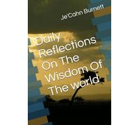 Daily Reflections On The Wisdom Of The world