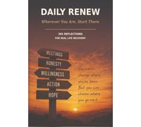 Daily Renew: Wherever You Are, Start There: 365 Reflections for Real Life Recovery