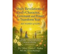 Daily Revelations of God's Character, Covenant, and Power to Transform Your Year: 365 Names of God