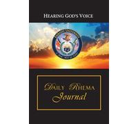 Daily Rhema Journal: Hearing God’s Voice