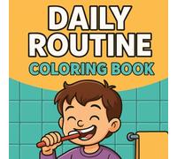 Daily Routine Coloring Book: Daily Routine Coloring Book for kids