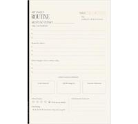 Daily Routine Journal: 6×9 Daily Planner & Habit Tracker - 60 Pages: Morning & Evening Routines, Habit Tracker, To-Do Lists, Gratitude & Focus Prompts - Boost Productivity, Wellness & Consistency