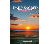 Daily Sacred Rituals Of Hindus