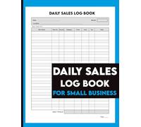 Daily Sales Log Book for Small Business: Large Daily Sales Record Keeper with 110 Pages | Track Inventory, Orders, Costs, Taxes, and Profit | Simple Cash & Credit Ledger for Retail & Online Sellers