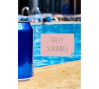 Daily Scribbles: Organize Your Life One Line at a Time