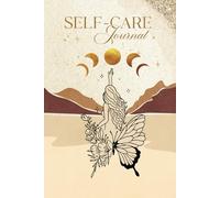 Daily Self-Care Journal with Prompts: The Only Planner You’ll Ever Need For Your Daily Self-Care Routine!