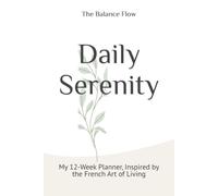 Daily Serenity: Inspired by the French art of Living
