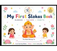 Daily Slokas For Kids: A 7-Day Sloka Routine for Kids | Sanskrit Slokas with Transliteration Guide | Easy Everyday Slokas with Meanings and Purpose