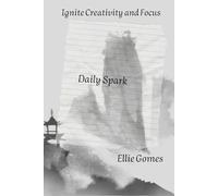 Daily Spark: Ignite Creativity and Focus