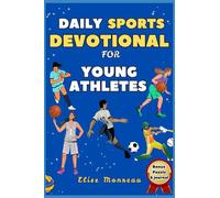 DAILY SPORTS DEVOTIONAL FOR YOUNG ATHLETES - (AGE 5-17) (SEEDS OF FAITH)