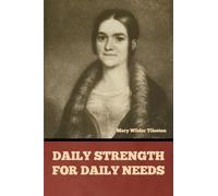 Daily Strength for Daily Needs