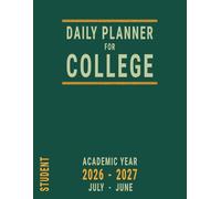 Daily Student Planner 2026-2027: College School Academic Year 26-27, for Homework with Hourly Times, July to June, Large 8.5 x 11, Green