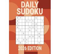 Daily Sudoku 2026 Edition: 365+ Large Print Puzzles for All Ages and Experience Levels (Sudoku Rise)