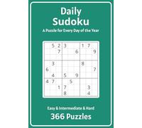 Daily Sudoku: 366 Puzzles | One for every day of the year, including leap years! | Easy & Intermediate & Hard Puzzles | Solutions Included | 6x9 inches, 276 Pages