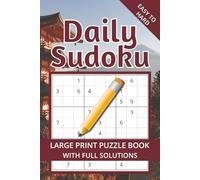 Daily Sudoku Puzzle Book for Adults: Large Print Easy to Hard Sudoku Challenge for All Skill Levels | Brain-Boosting Puzzle to Relax & Improve Focus | 6x9 Inches | 55+ Puzzles with Solutions Included