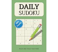Daily Sudoku Puzzles Book: Sudoku Puzzles for every day | Help Calm the Mind, Relax and Focus | 6x9 inches, 110 pages | 50+ Puzzles | Solutions Included