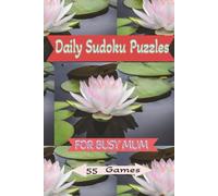 Daily Sudoku Puzzles: For Busy Mom