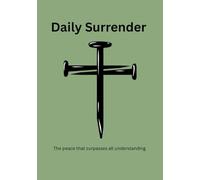 Daily Surrender: The Peace that surpasses all understanding