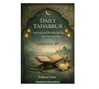 Daily Tadabbur: Reflections and Guidance from The Holy Qur’an