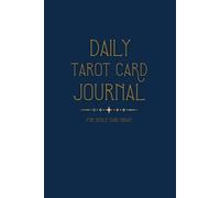 Daily Tarot Journal - For Single Card Draws: A guided logbook for single card tarot readings