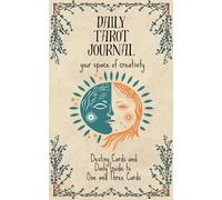 Daily Tarot Journal: Track 1-Card Pulls, 3-Card Layouts & Moon Cycles | Celestial Design for Consistent Practice (Sun&Moon Edition)